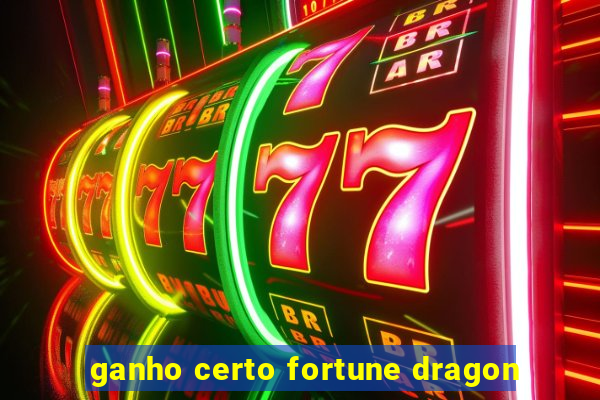 ganho certo fortune dragon